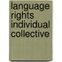 Language rights individual collective