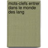 Mots-clefs entrer dans le monde des lang door Carrel
