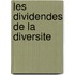 Les dividendes de la diversite