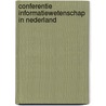 Conferentie informatiewetenschap in nederland door Onbekend