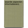 Waarde-aspecten informatieverz. door Mackenzie Owen