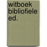 Witboek bibliofiele ed. by Cocteau