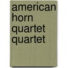 American horn quartet quartet door Mary Turner Thomson