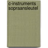 C-instruments sopraansleutel door C.D. Wiggins