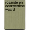 Rosande en Doorwerthse waard by W. Overmars