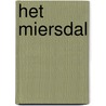 Het Miersdal by W. Overmars