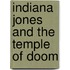 Indiana Jones and the temple of doom