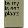 By my is een plaats by Bouter