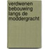 Verdwenen bebouwing langs de Moddergracht