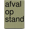 Afval op stand door M. Hulst
