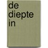 De diepte in