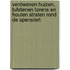 Verdwenen huizen, tufstenen torens en houten straten rond de Apenstert