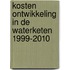 Kosten ontwikkeling in de waterketen 1999-2010