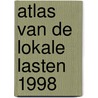 Atlas van de lokale lasten 1998 door M.A. Allers