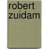 Robert Zuidam door K. Polling