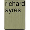 Richard Ayres door Ch. Fox