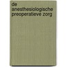 De anesthesiologische preoperatieve zorg by C.L.G. Rutten