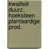 Kwaliteit duurz. hoeksteen plantaardige prod. by Unknown