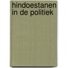 Hindoestanen in de politiek door Choenni