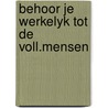 Behoor je werkelyk tot de voll.mensen door Whitman