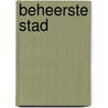 Beheerste stad door Nicholas Meyer