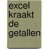 Excel kraakt de getallen door R. van Mack