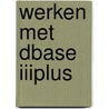 Werken met dbase iiiplus by Maele