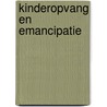 Kinderopvang en emancipatie door Onbekend