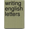 Writing English Letters door T.G.M. Schouten