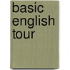 Basic English Tour door Th.G.M. Schouten