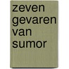 Zeven gevaren van sumor door Paul DuChateau