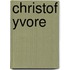 Christof Yvore
