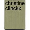 Christine Clinckx door Onbekend
