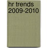 HR Trends 2009-2010 by Unknown