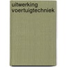 Uitwerking voertuigtechniek door B. De Weerd