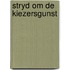 Stryd om de kiezersgunst