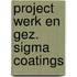 Project werk en gez. sigma coatings