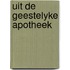 Uit de geestelyke apotheek