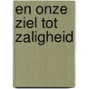 En onze ziel tot zaligheid by Honkoop