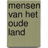 Mensen van het oude land door Nysse