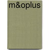 M&Oplus door L. Repriels