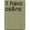 1 HAVO OS&NS door H. Stoffels