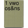 1 VWO OS&NS by H. Stoffels