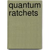 Quantum Ratchets door J. Peguiron