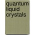 Quantum Liquid Crystals