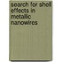 Search for shell effects in metallic nanowires
