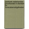 Jaarboek Nederlandse Groothandel in Dranken en Horecabenodigdheden door Ver. Ned. Groothandel in Dranken en Horecabenodigdheden