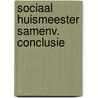 Sociaal huismeester samenv. conclusie door Monbredau