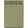 Een beeld zegt meer dan duizend woorden door E. Majewska