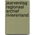 Jaarverslag Regionaal Archief Rivierenland